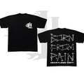 Born From Pain Graphic T-Shirt
